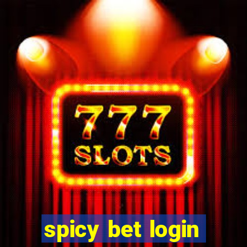 spicy bet login